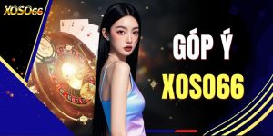 Góp Ý XOSO66 - Xây Dựng Sân Chơi Vững Mạnh Hơn Mỗi Ngày 